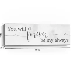 Forever Be My Always Canvas Art Print