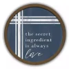 Secret Ingredient Love Round Brown Framed Plaque