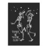 Dance 'Til We’re Dead Canvas Art Print