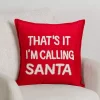 I'm Calling Santa Pillow