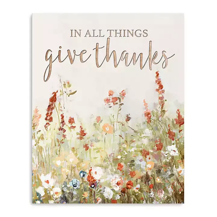 In All Things Give Thanks Canvas Art Print