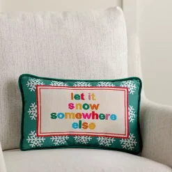 Let it Snow Somewhere Else Needlepoint Pillow