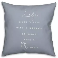 Life Comes with a Mimi Blue Pillow