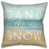 Sand Is The New Snow Pillow