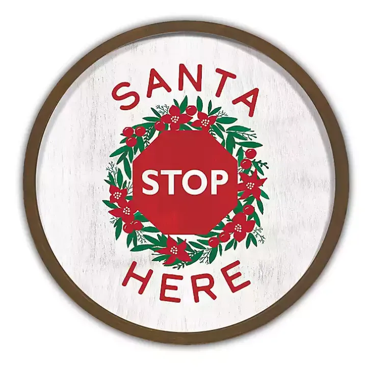 Santa Stop Here Brown Framed Wall Plaque